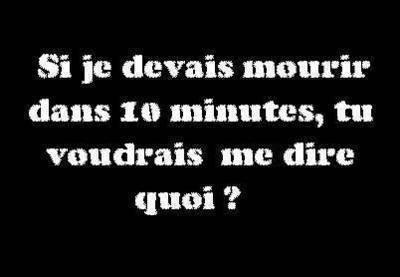 tes dernier mots